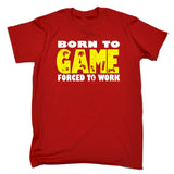 Lucky Gamer Born To Game Forced To Work T-Shirt
