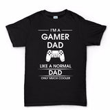 Lucky Gamer I'm A Gamer Dad... T-Shirt