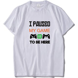 Lucky Gamer T Shirt Men I Paused My Game To Be Here