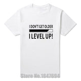 Lucky Gamer New I Don't Get Older I Level Up T-Shirt