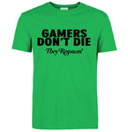 Lucky Gamer GAMERS DON'T DIE T-Shirt